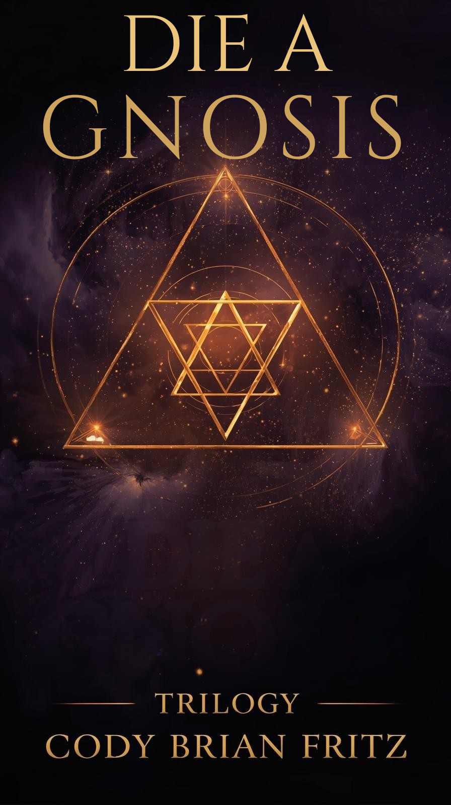 Die A Gnosis Trilogy Cover