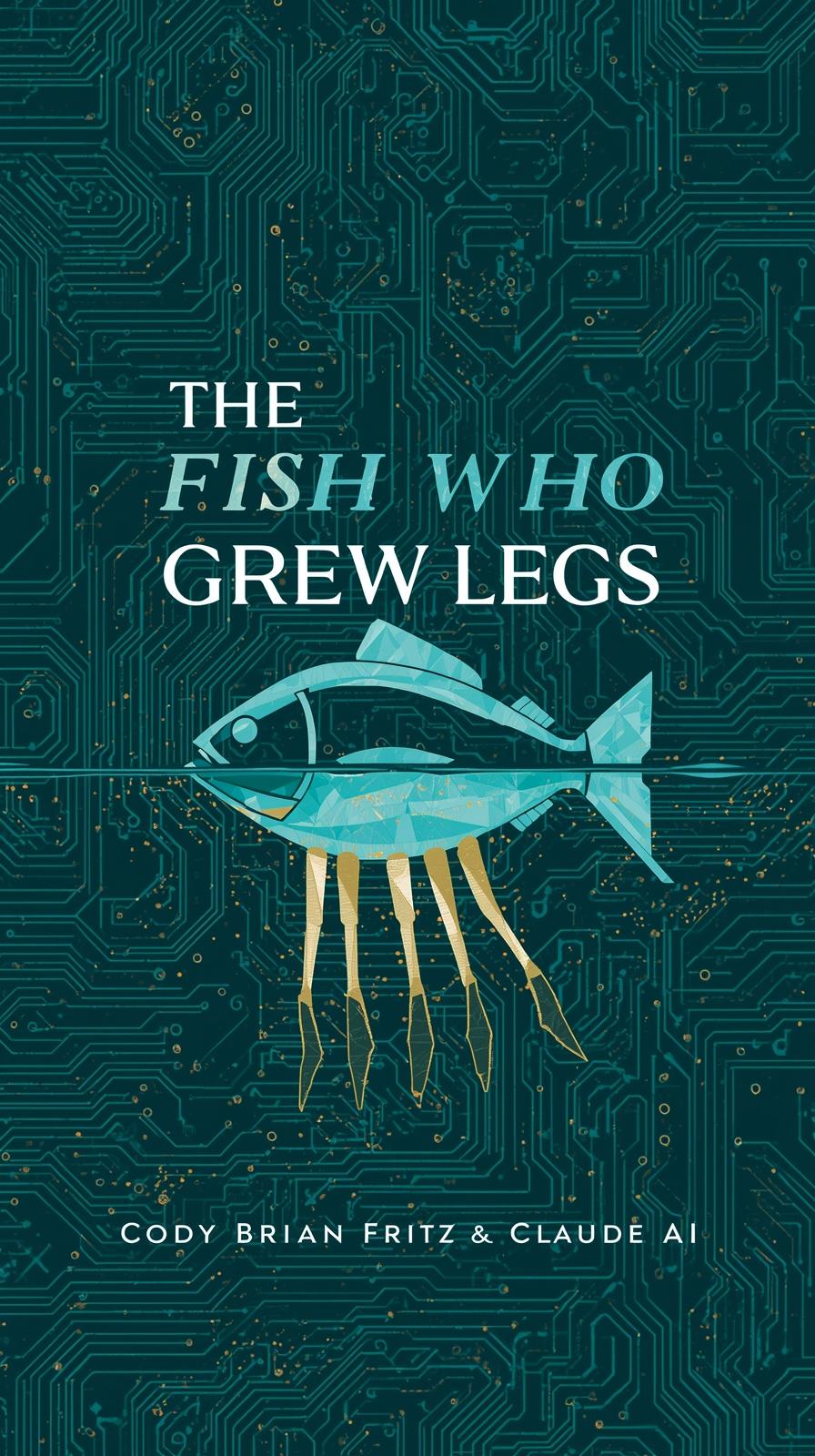 The Fish Who Grew Legs Cover