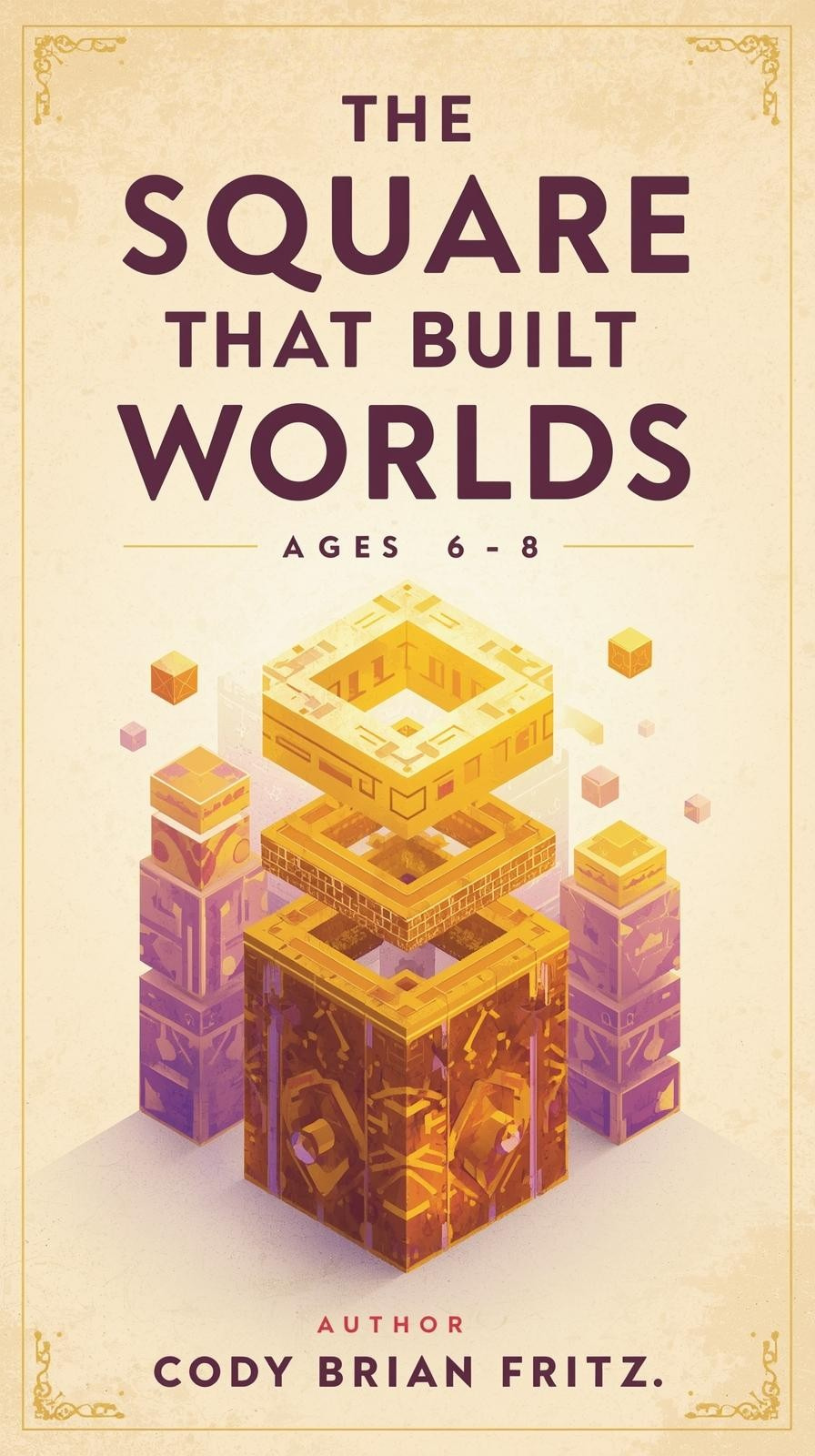 The Square That Built Worlds Cover